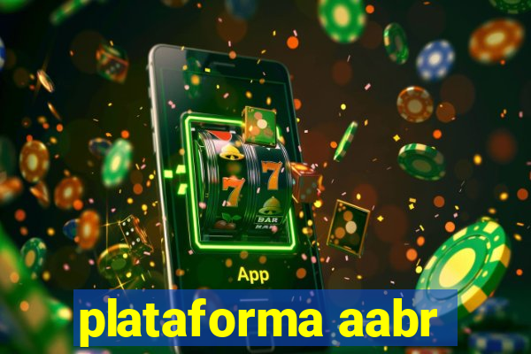 plataforma aabr